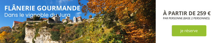 Flânerie gourmande dans le vignoble du Jura