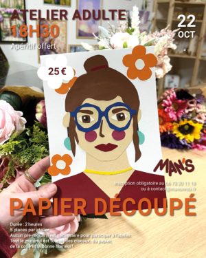 10 22 Atelier Papier découpé Man&rsquo;s