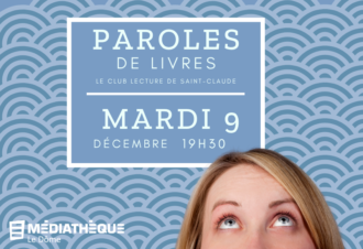 Médiathèque Le Dôme : Paroles de livres