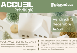 Médiathèque Le Dôme : Accueil privilégié