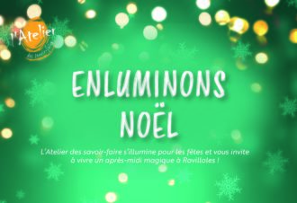 Atelier des savoir-faire – Enluminons Noël