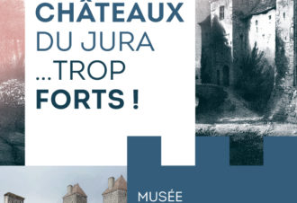 Les châteaux du Jura… trop FORTS !