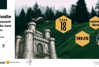 La Fée Cuisalie vous fait redécouvrir les châteaux du Jura