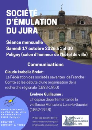 Séance de la Société d&rsquo;émulation du Jura, samedi 17 octobre 2026