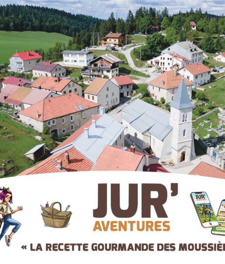 Jur’Aventures : La Recette Gourmande des Moussières